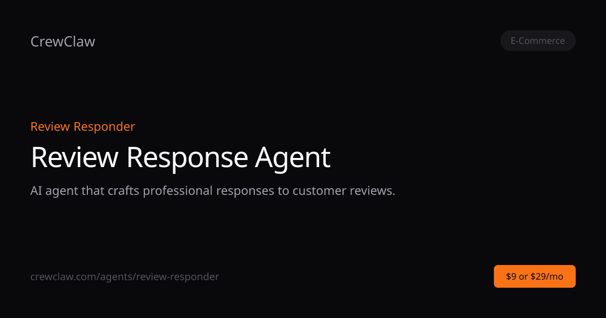 Review Response Agent AI Agent Template — Review Responder | CrewClaw