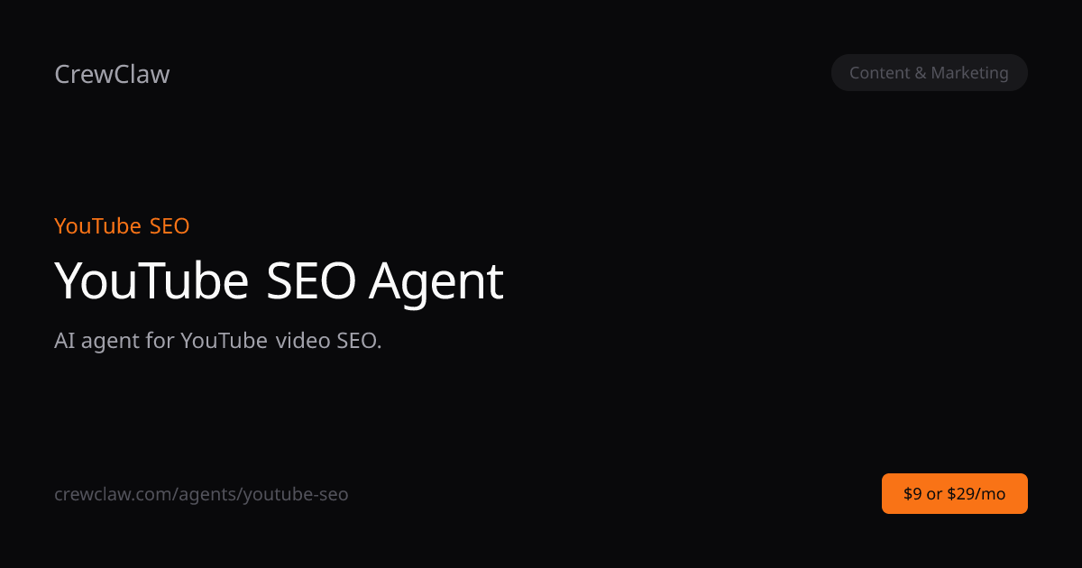 YouTube SEO Agent AI Agent Template — YouTube SEO | CrewClaw